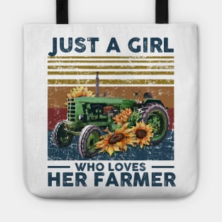 Just A Girl Who Loves Farmer Tote