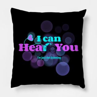 Cochlear | I can hear you. I'm just not listening | Deaf Pillow