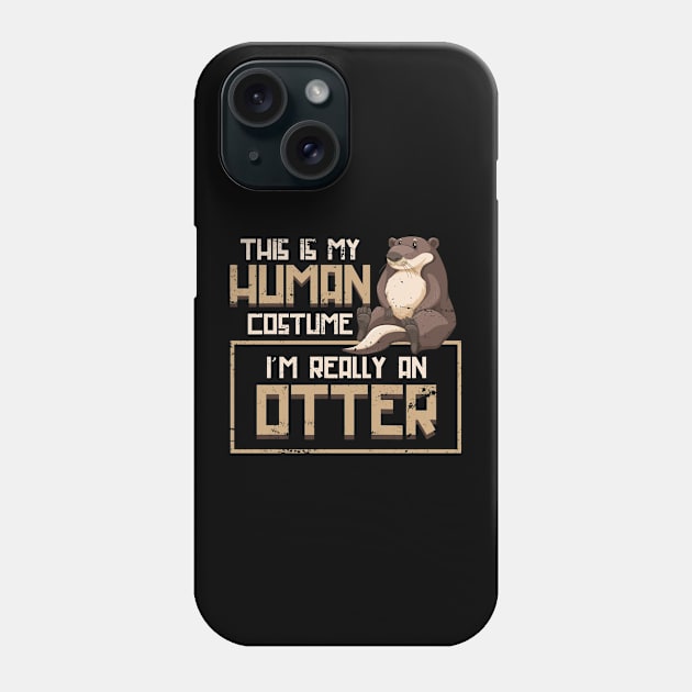 Funny Human Costume Otter Phone Case by shirtsyoulike