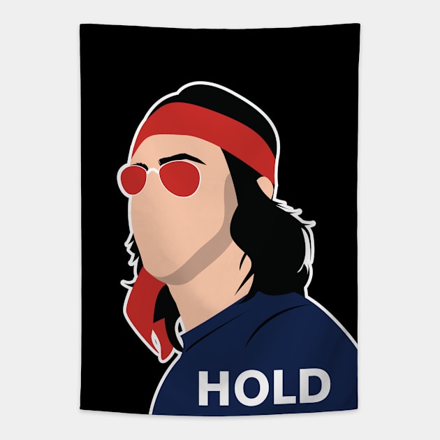 Deepfuckingvalue HOLD Tapestry by stuffbyjlim