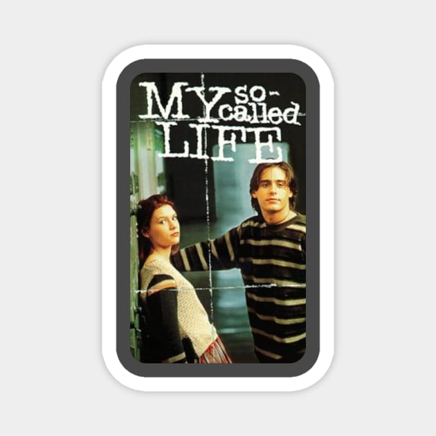 MY SO CALLED LIFE Magnet by Cult Classics