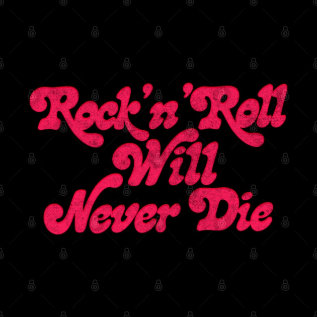 Rock & Roll Will Never Die /// Punk Rock Typography Design by DankFutura