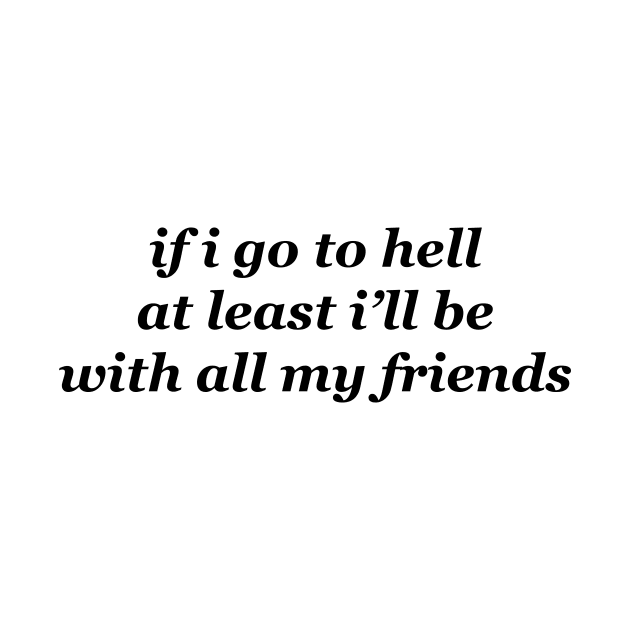 If I Go To Hell by TheCosmicTradingPost