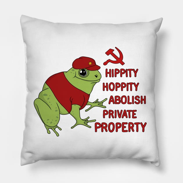 Hippity Hoppity Abolish Private Property Frog Pillow by valentinahramov