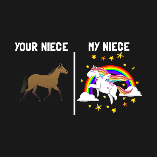 Your niece my niece unicorn T-Shirt