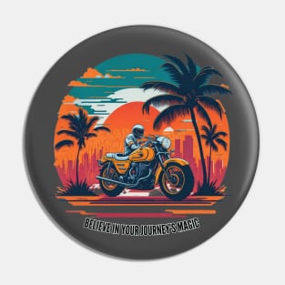 Funny t-shirt, sport motorcycle design, Believe in Your Journey's Magic Pin