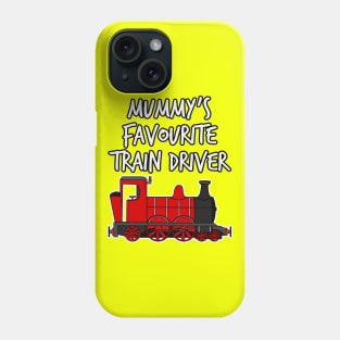 Mummy's Favourite Train Driver Kids Steam Engine (Red) Phone Case