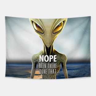 Alien: Nope, Been There Done That! Tapestry