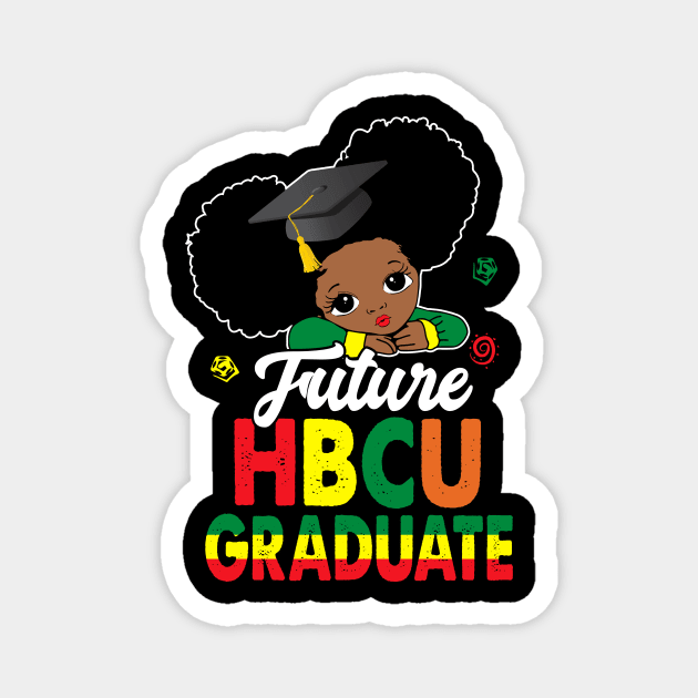 HBCU Future Graduate Historical Black Girls Queen Grad Magnet by artbyhintze