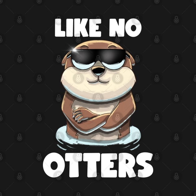 Like no Otters by MerchBeastStudio