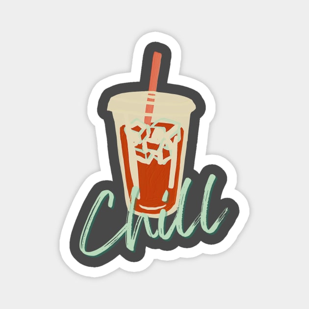 Iced Coffee and Chill Magnet by Life Happens Tee Shop