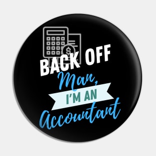 Back Off Accountant Pin