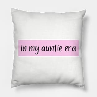 Auntie Era Pillow