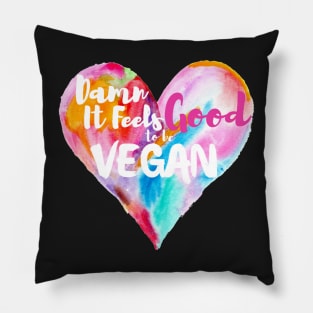 DAMN IT FEELS GOOD TO BE VEGAN STICKER - Watercolor Painted Heart Pillow