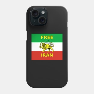 Free Iran Slogan over Iran Flag of the Freedom Resistance Phone Case