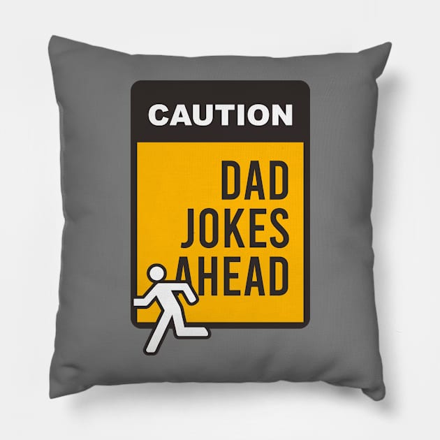 Caution Dad Jokes a head Pillow by ST4RGAZER