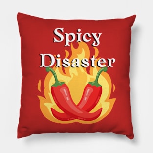 Spicy disaster Pillow