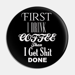 Coffee First Pin