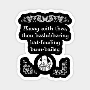 Shakespearean Insult Beslubbering Bat-Fowling Tee Magnet