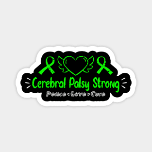 Cerebral Palsy strong peace love cure Magnet