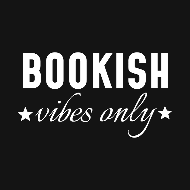 Bookish Vibes Only by vanityvibes