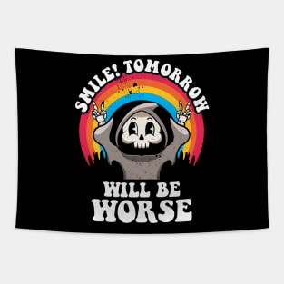 Smile Tomorrow Will Be Worse Existential Dread Nihilism Goth Tapestry