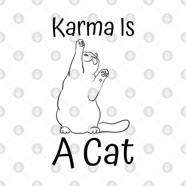 Karma Is A Cat by HobbyAndArt