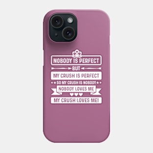 Funny Quote About Nobodys Love. Phone Case