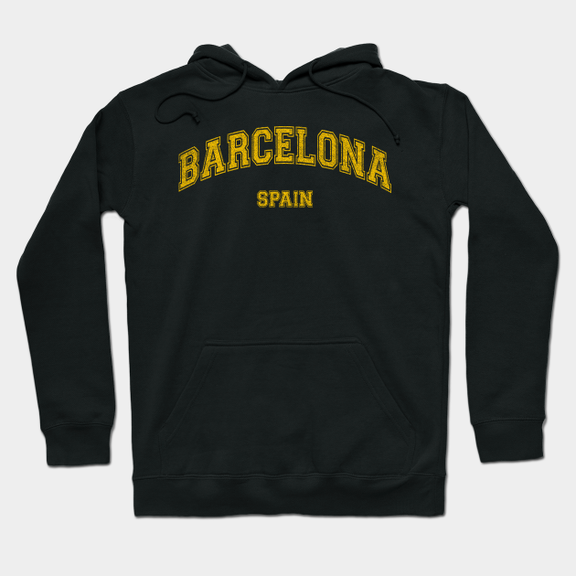 Barcelona Spain, Classic College font, vintage grunge - Barcelona - Hoodie  | TeePublic