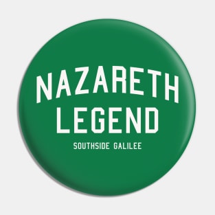 Nazareth Legend Pin