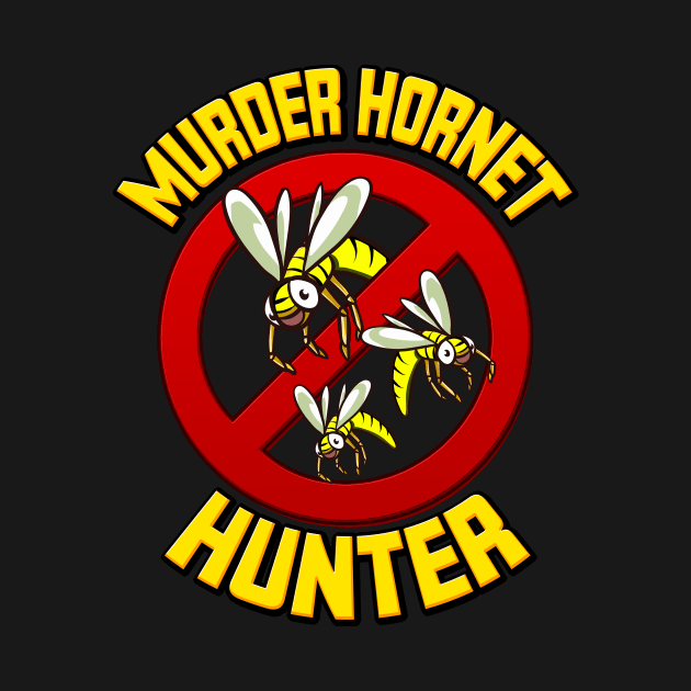 Murder Hornet Hunter by Kdeal12