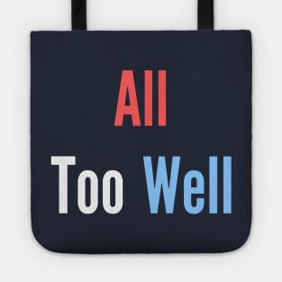 All too well Tote