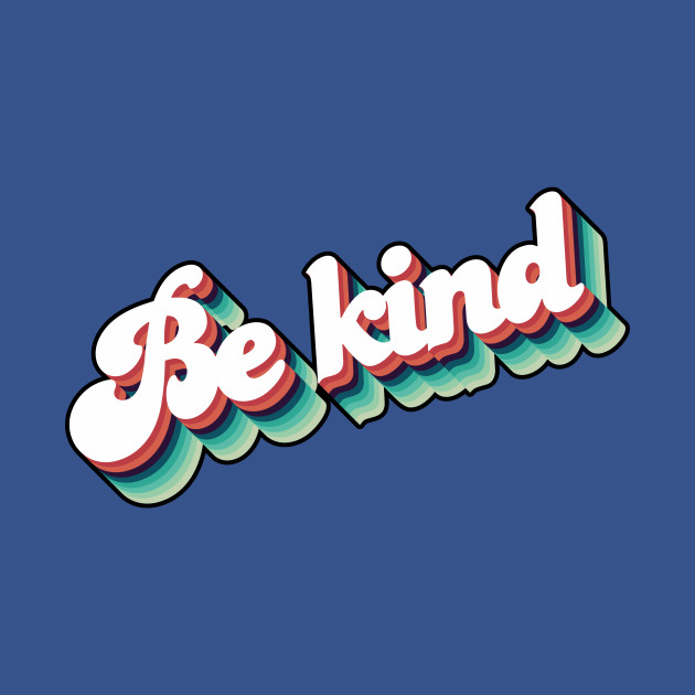 Discover Retro Vintage Be kind - Be Kind - T-Shirt