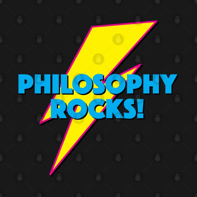 PHILOSOPHY ROCKS! LIGHTNING LOGO SLOGAN FOR TEACHERS, LECTURERS ETC. by CliffordHayes