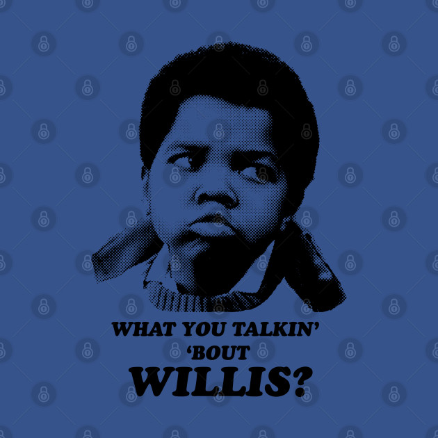 Diff'rent Strokes: What You Talking About Willis? - Different Strokes - T-Shirt