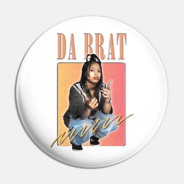 Da Brat \/\ 90s Aesthetic Fan Art Design Pin by DankFutura