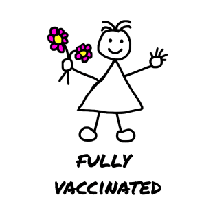 Cute Girl Fully Vaccinated T-Shirt