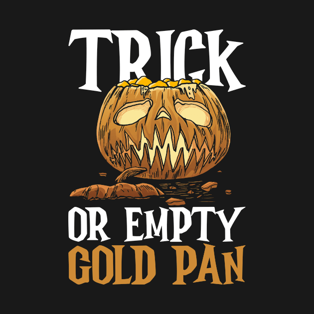 Trick Or Empty Gold Pan - Gold Panning Mining by Anassein.os