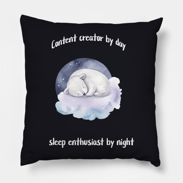 Content creator by day, sleep enthusiast by night Pillow by Crafty Career Creations