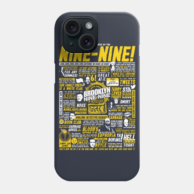 Wise Words of the Nine-Nine Phone Case by huckblade