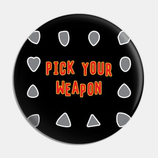 Guitar Pick your Weapon Music Shirt Pin