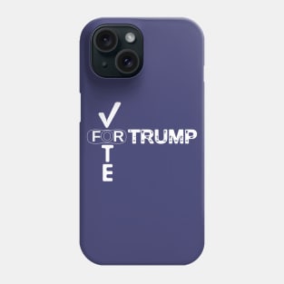 Vote for Trump Phone Case