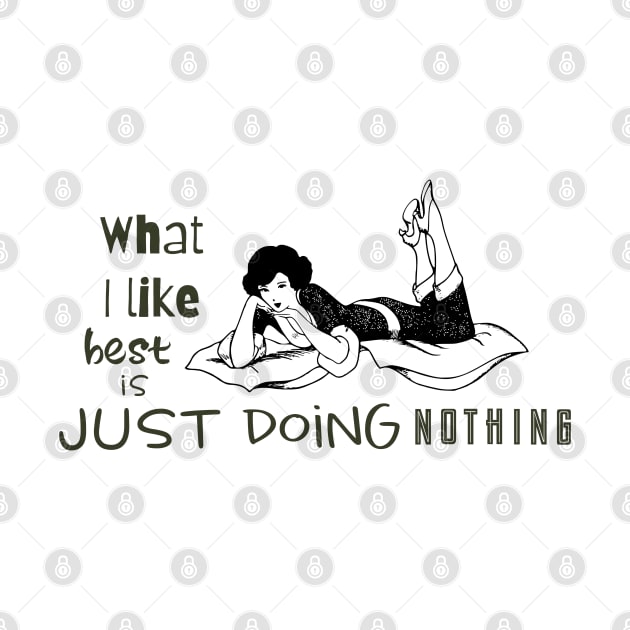 Woman Retro Comic Book Illustration with Text: Doing Nothing by Biophilia