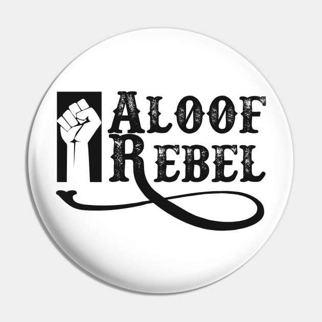 Aloof Rebel Pin by Alema Art