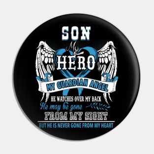 Son my hero my guardian angel he watches over my back he may be gone from my sight but he is never gone from my heart Pin