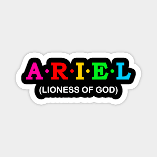 Ariel - Lioness of god. Magnet