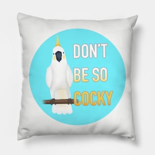 Cocky Pillow