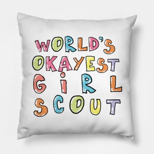 World's Okayest Girl Scout Gift Idea Pillow