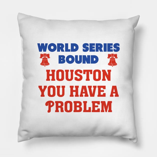 Houston you have a problem Phillies Pillow by ARRIGO