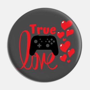 A Gamer's True Love Pin